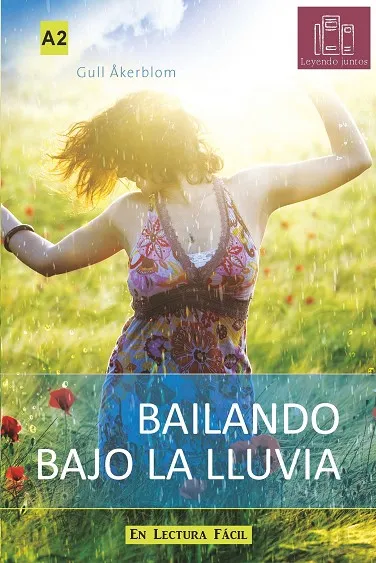 BAILANDO BAJO LA LLUVIA