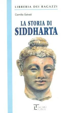 LA STORIA DI SIDDHARTA