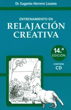 ENTRENAMIENTO EN RELAJACIÓN CREATIVA+CD