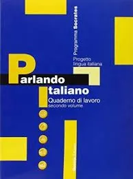 PARLANDO ITALIANO 2. CUADERNO DE TRABAJO VOL.2