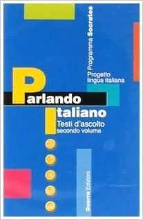 PARLANDO ITALIANO 2. AUDIOCASETTA TESTI D'ASCOLTO VOL.2