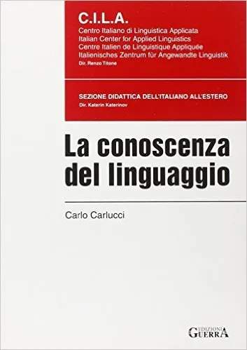 LA CONOSCENZA DEL LINGUAGGIO