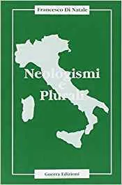 NEOLOGISMI E PLURALI