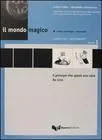 IL MONDO MAGICO 1 (INS) LIVELLO ELEMENTARE - INTERMEDIO - N/E