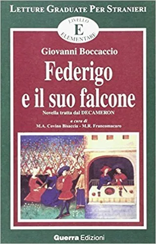 FEDERIGO E IL SUO FALCONE - NIVEL A2
