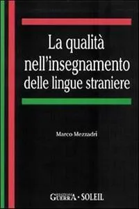 LA QUALITÀ NELL'INSEGNAMENTO DELLE LINGUE STRANIERE