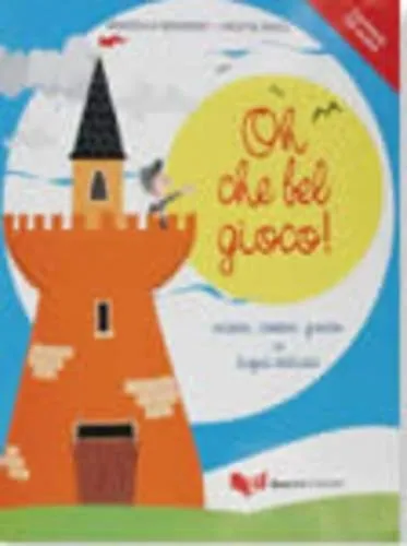 OH CHE BEL GIOCO! (LIB+CD)