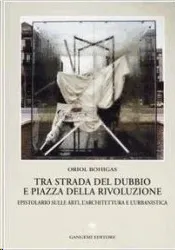 TRA STRADA DEL DUBBIO E PIAZZA DELLA RIVOLUZIONE