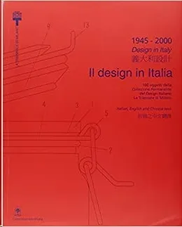 IL DESIGN IN ITALIA 1945-2000 - BILINGÜE ITALIANO-INGLE´S