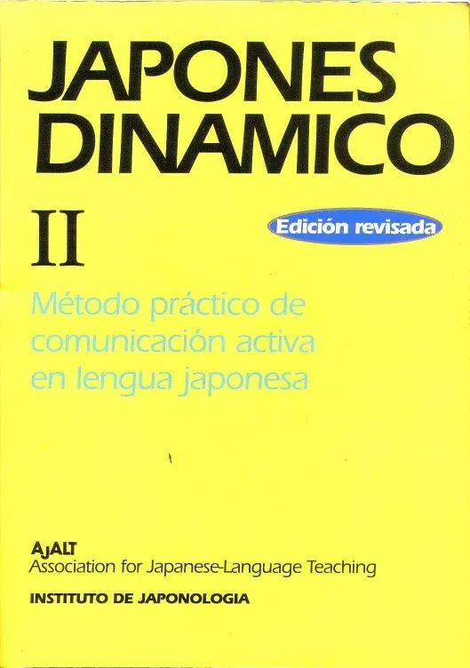 JAPONÉS DINÁMICO II (TEXTO VERSIÓN KANA)