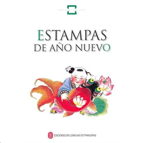 ESTAMPAS DE AÑO NUEVO CHINO (EN ESPAÑOL)