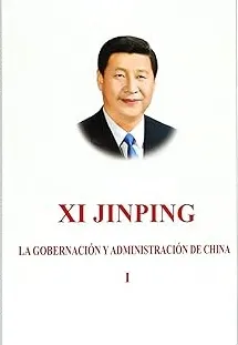 XI JINPING - LA GOBERNACIÓN Y ADMINISTRACIÓN DE CHINA, VOL. 1 (TAPA BLANDA)