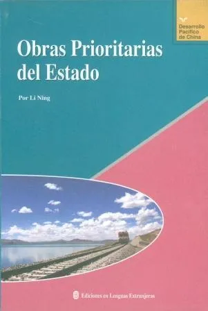 OBRAS PRIORITARIAS DEL ESTADO (EN ESPAÑOL)