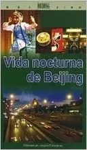 VIDA NOCTURNA DE BEIJING