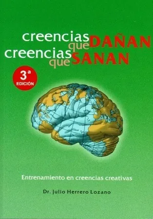 CREENCIAS QUE DAÑAN - CREENCIAS QUE SANAN