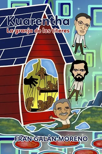 KUARENTHA. LA GRANJA DE LOS TÍTERES