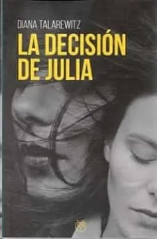 LA DECISIÓN DE JULIA