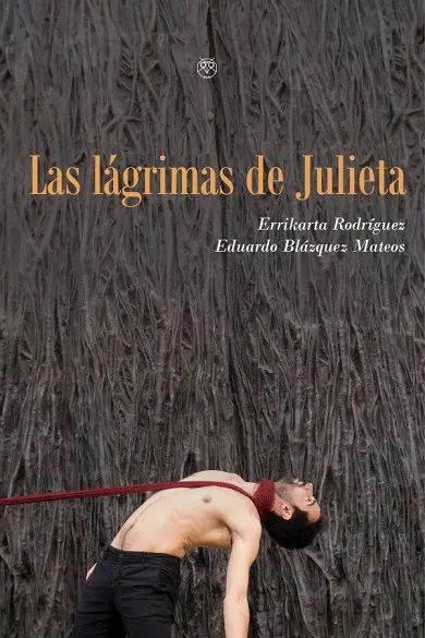 LAS LÁGRIMAS DE JULIETA