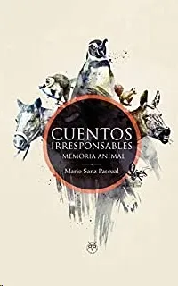 CUENTOS IRRESPONSABLES
