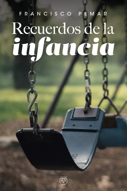 RECUERDOS DE LA INFANCIA