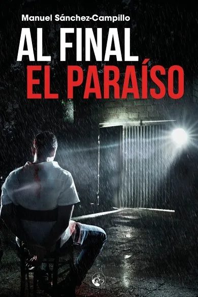 AL FINAL, EL PARAÍSO