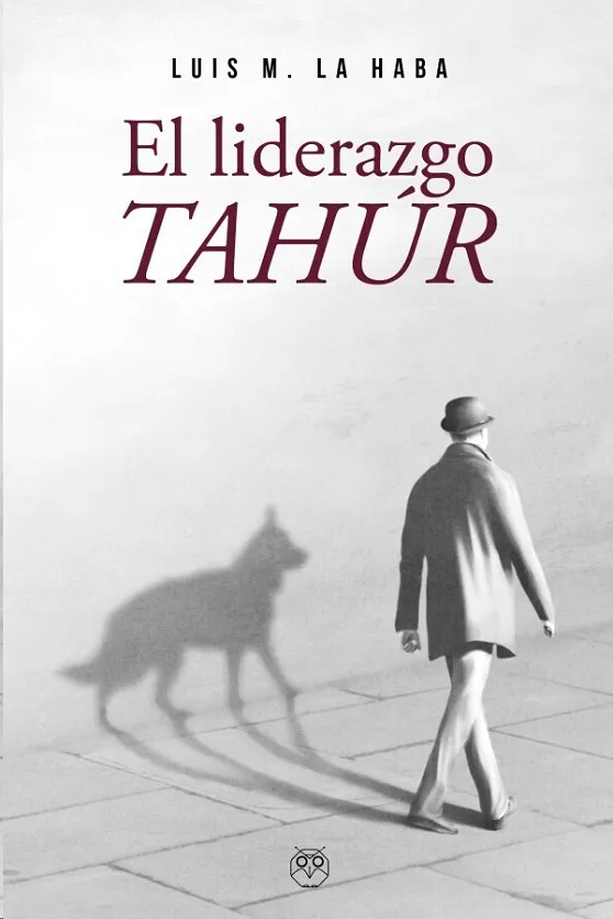EL LIDERAZGO TAHÚR