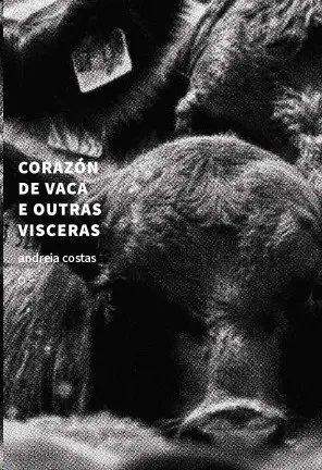 CORAZÓN DE VACA E OUTRAS VÍSCERAS
