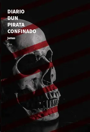 DIARIO DUN PIRATA CONFINADO