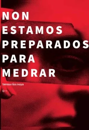NON ESTAMOS PREPARADOS PARA MEDRAR