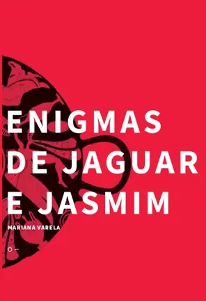 ENIGMAS DE JAGUAR E JASMIM