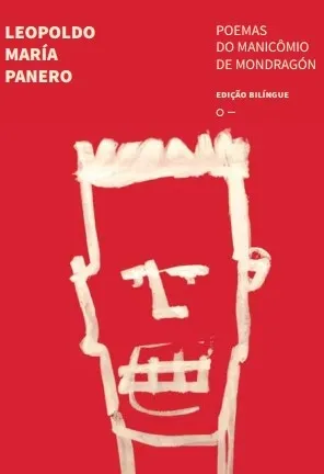 POEMAS DO MANICÔMIO DE MONDRAGÓN (BILINGÜE ESPAÑOL-PORTUGUÉS)