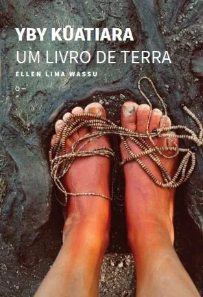 YBY KÛATIARA UM LIVRO DE TERRA