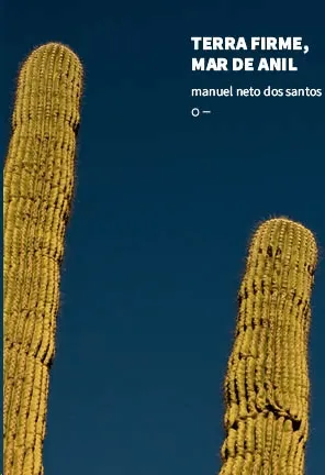 TERRA FIRME, MAR DE ANIL