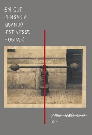 EM QUE PENSARIA QUANDO ESTIVESSE FUGINDO