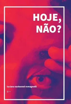 HOJE, NÃO?
