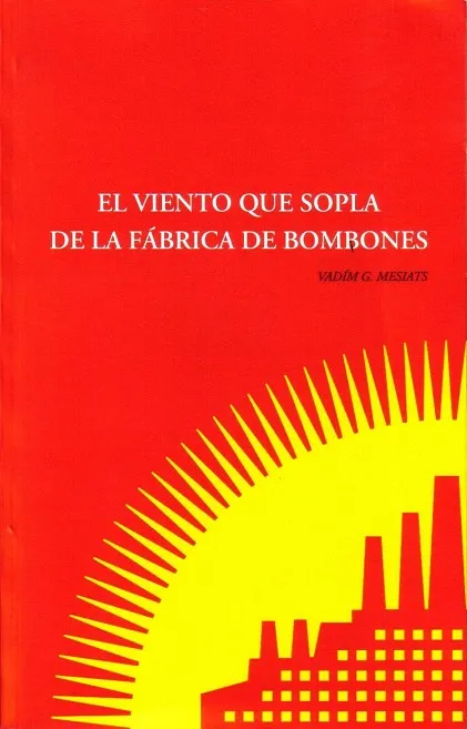 EL VIENTO QUE SOPLA DE LA FÁBRICA DE BOMBONES
