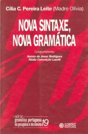 NOVA SINTAXE, NOVA GRAMÁTICA