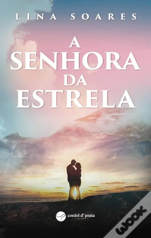 A SENHORA DA ESTRELA