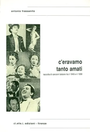 C'ERAVAMO TANTO AMATI