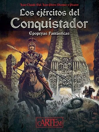 LOS EJÉRCITOS DEL CONQUISTADOR