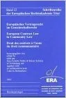 EUROPEAN CONTRACT LAW IN COMMUNITY LAW