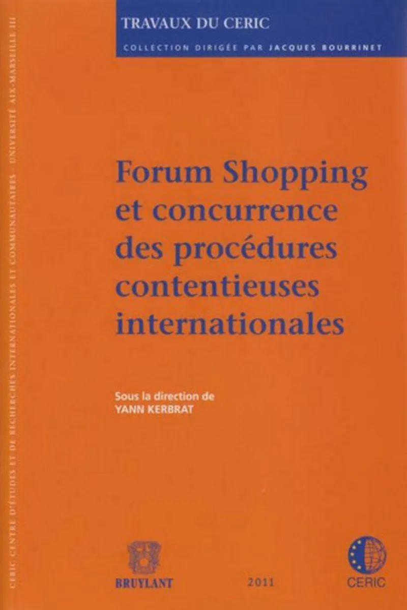 FORUM SHOPPING ET CONCURRENCE DES PROCEDURES...