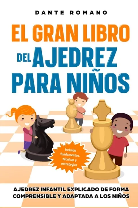 EL GRAN LIBRO DEL AJEDREZ PARA NIÑOS