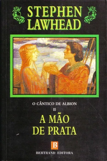 O CANTICO DE ALBION II: A MAO DE PRATA