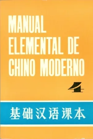 MANUAL ELEMENTAL DE CHINO MODERNO, T4