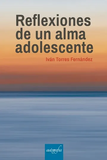 REFLEXIONES DE UN ALMA ADOLESCENTE