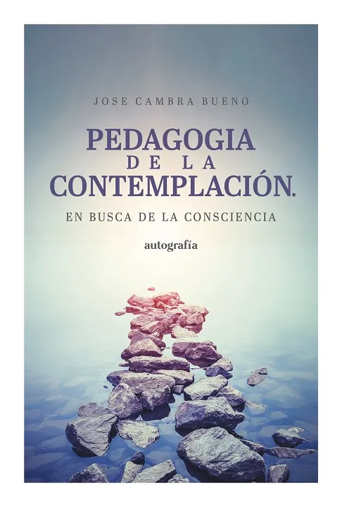 PEDAGOGÍA DE LA CONTEMPLACIÓN