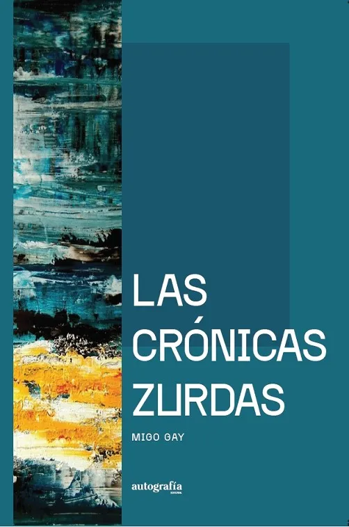 LAS CRÓNICAS ZURDAS