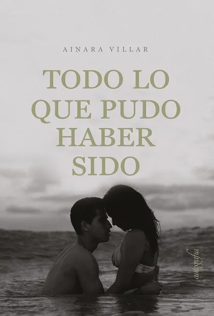 TODO LO QUE PUDO HABER SIDO
