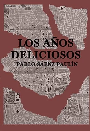 LOS AÑOS DELICIOSOS